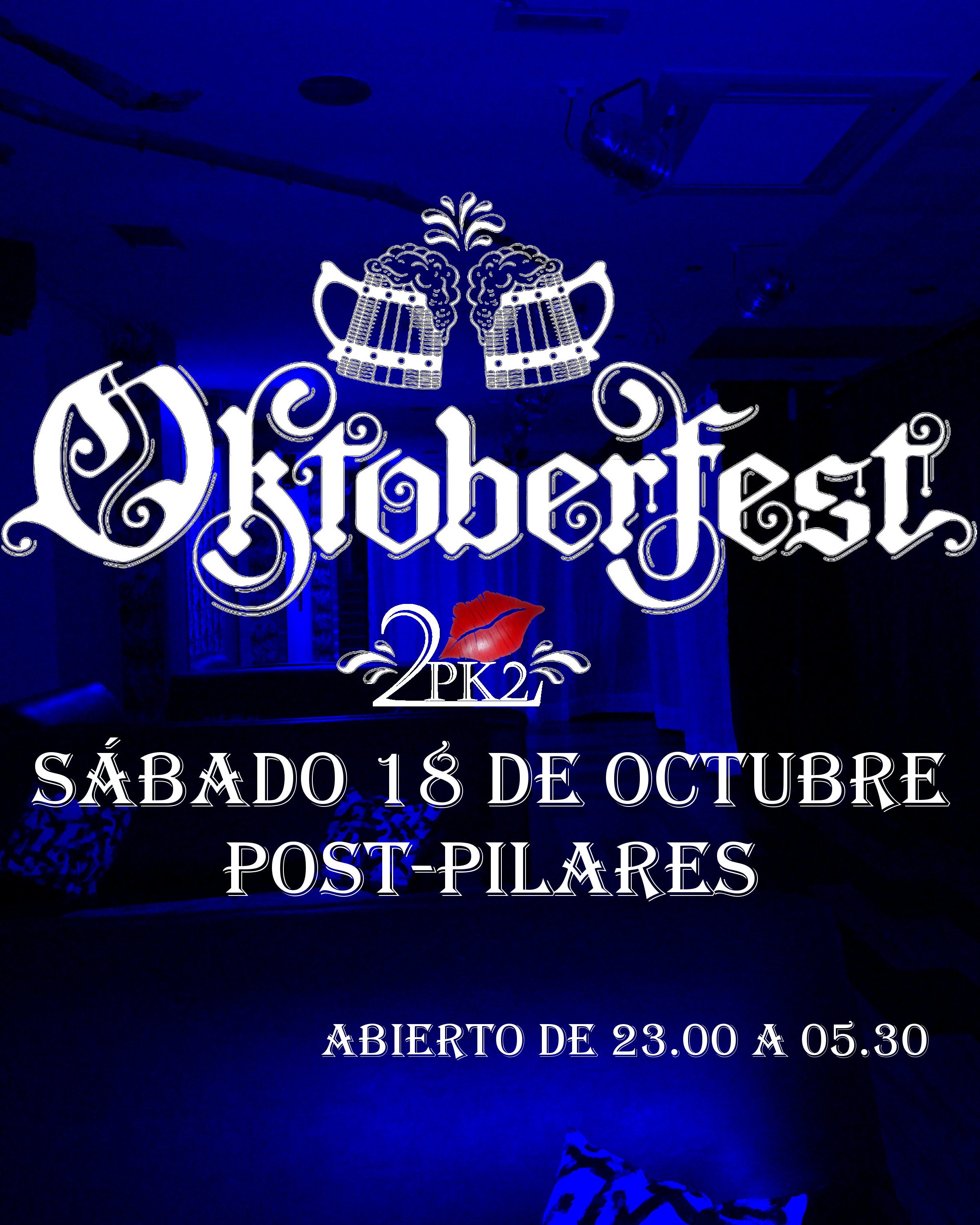 SABADO 18 DE OCTUBRE POST PILARES OKTOBERFEST PK2 LOCAL LIBERAL PAREJAS ZARAGOZA