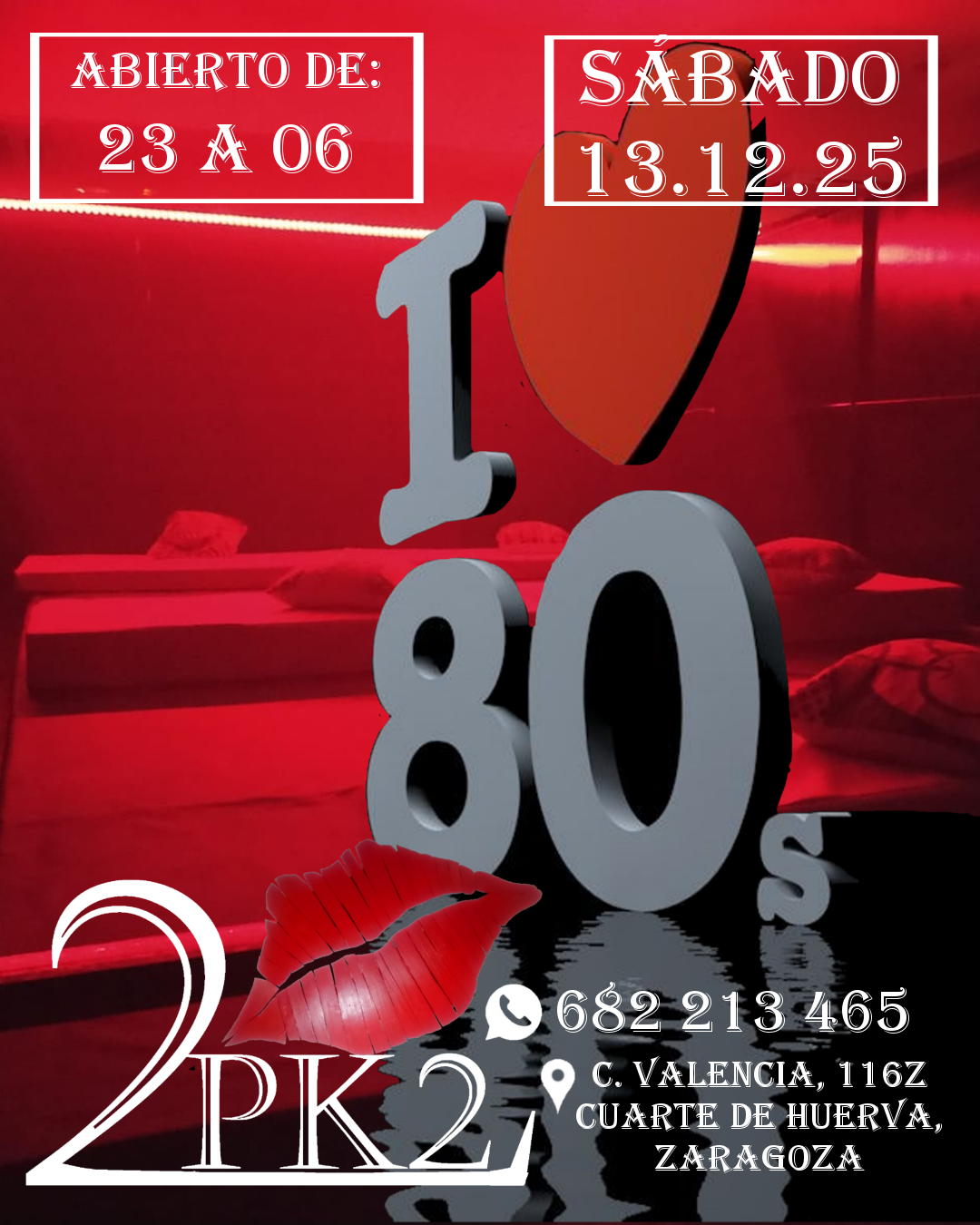 sábado 13 de diciembre de 2025 noche de los 80 en pk2 zaragoza local ambiente liberal parejas