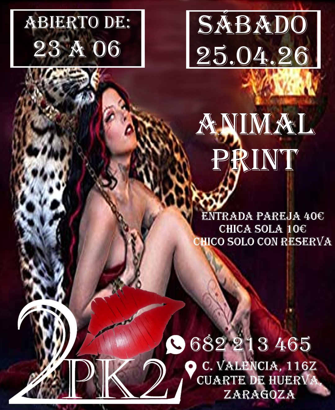 SABADO 25 DE ABRIL NOCHE DE ANIMAL PRINT EN PK2 ZARAGOZA LOCAL DE AMBIENTE LIBERAL PAREJAS SWINGER