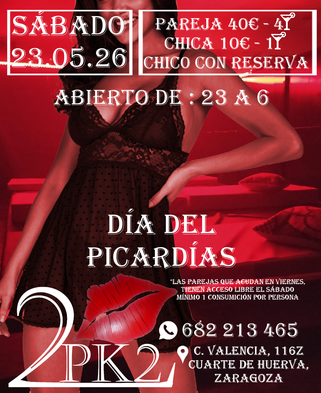 2026.05.23 SABADO 23 DE MAYO NOCHE DEL PICARDIAS EN PK2 ZARAGOZA LOCAL DE AMBIENTE LIBERAL PAREJAS SWINGER