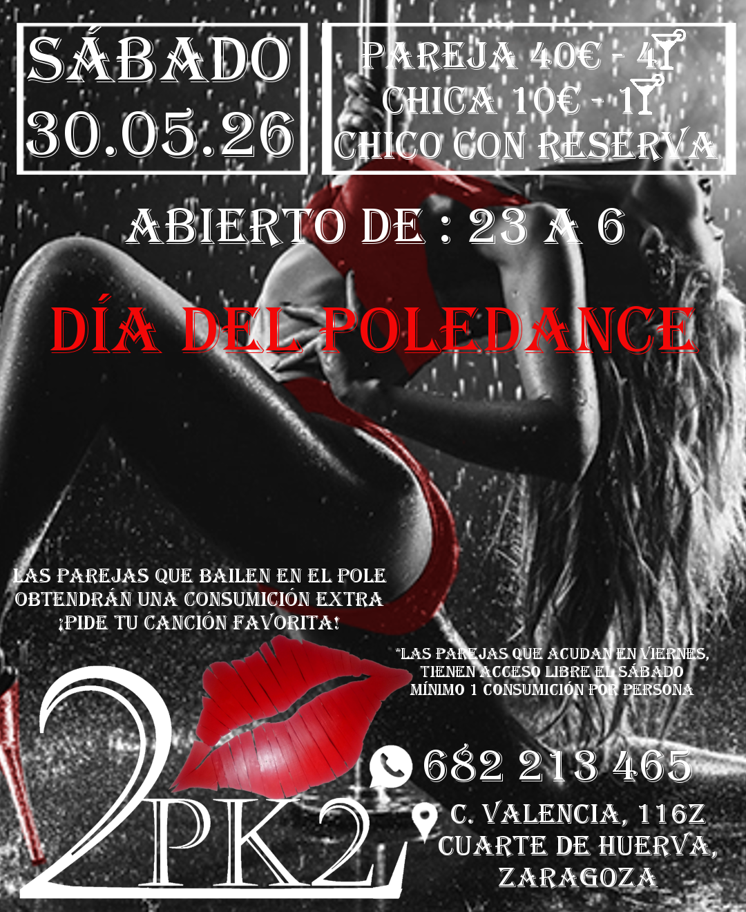 2026.05.30 - SABADO 30 DE MAYO DIA DEL POLE DANCE EN PK2 ZARAGOZA LOCAL DE AMBIENTE LIBERAL PAREJAS SWINGER