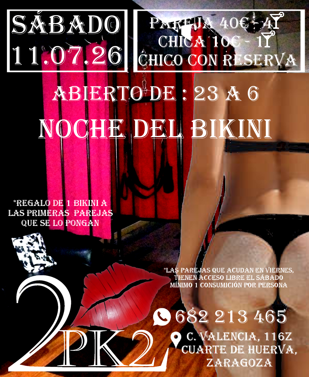 2026.07.11 - BIKINI - NOCHE DEL BIKINI EN PK2 ZARAGOZA LOCAL DE AMBIENTE LIBERAL PAREJAS SABADO 11 DE JULIO