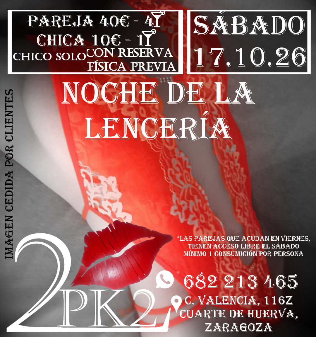 2026.10.17 - sabado 17 de octubre noche de la lenceria en pk2 zaragoza local de ambiente liberal
