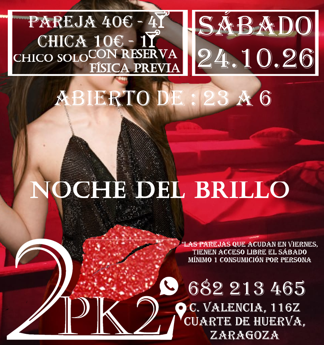 2026.10.24 - NOCHE DEL BRILLO EN PK2 ZARAGOZA LOCAL DE AMBIENTE LIBERAL PAREJAS